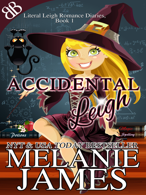 Title details for Accidental Leigh by Melanie James - Available